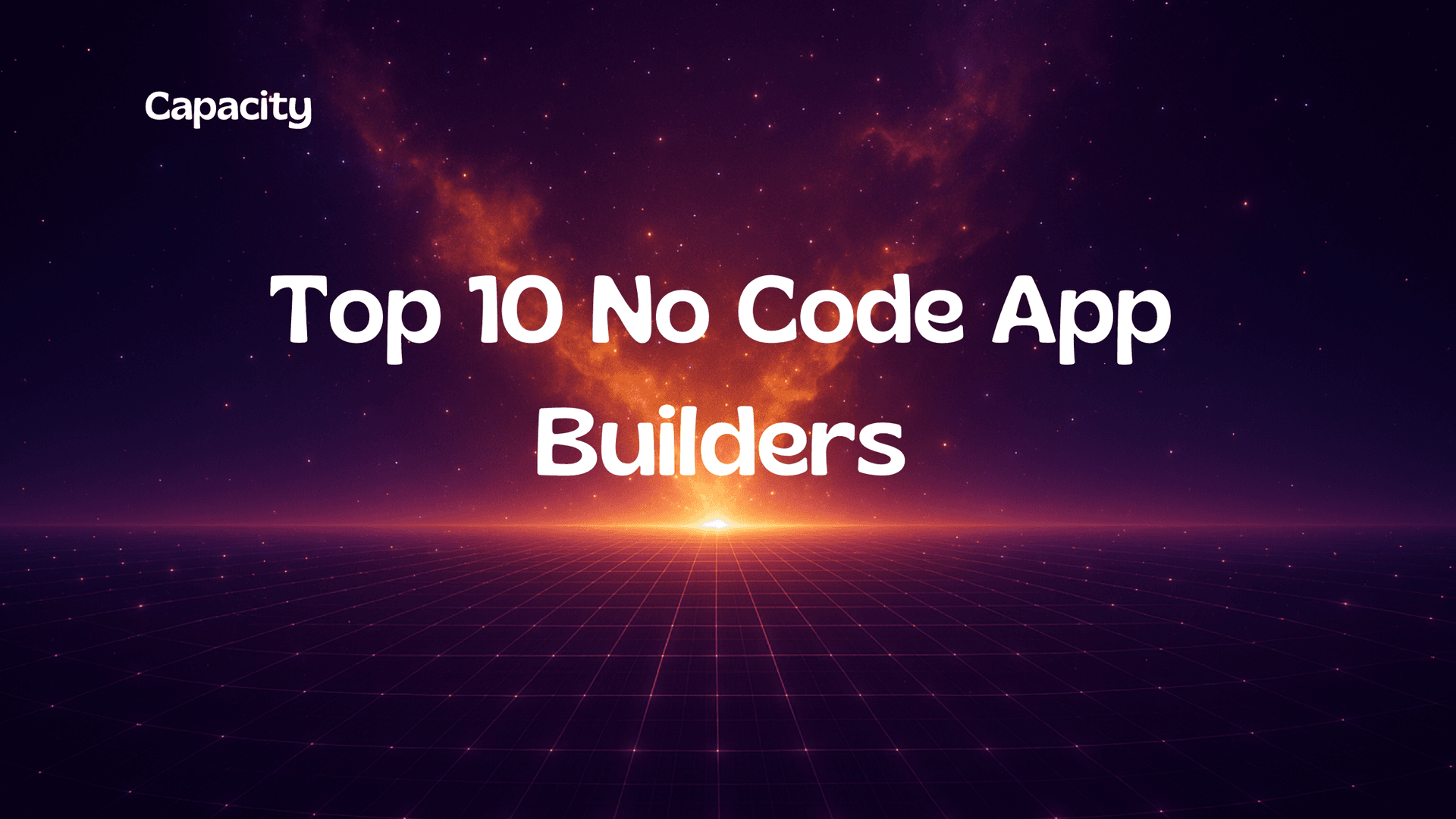 Top 10 No Code App Builders to Try in 2025