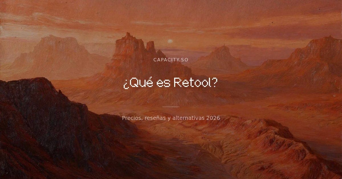 ¿Qué es Retool? Precios, reseñas y alternativas (2026)
