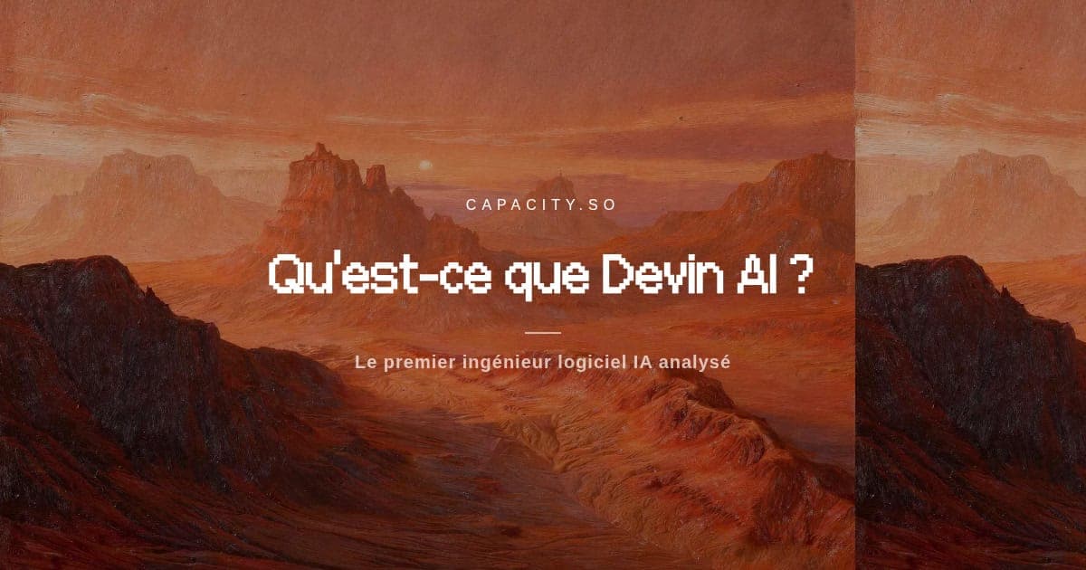 Qu'est-ce que Devin AI ? Le premier ingenieur logiciel IA
