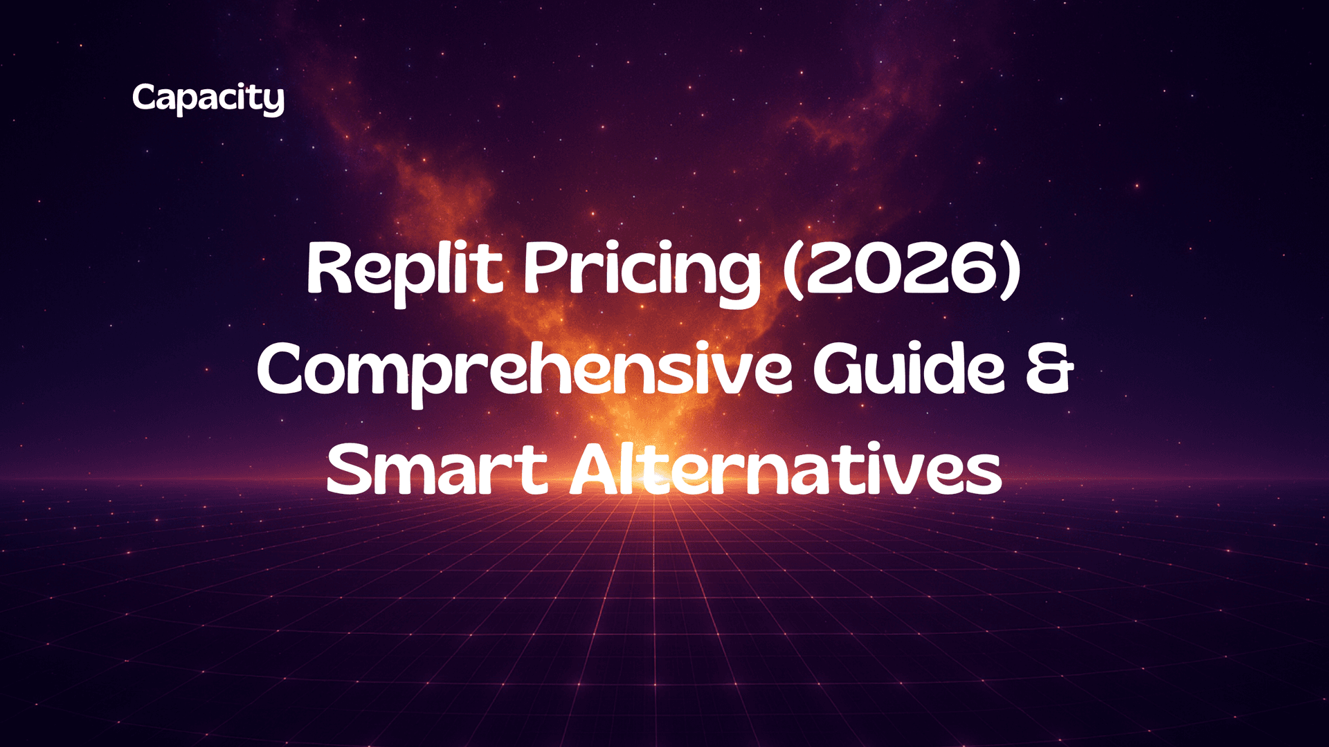 Replit Pricing (2026): A Comprehensive Guide & Smart Alternatives